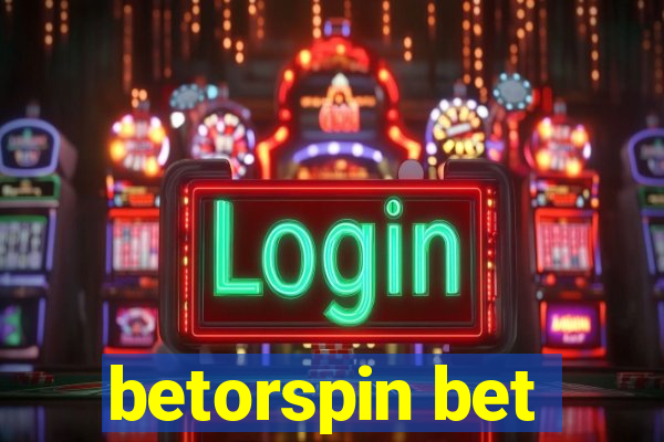 betorspin bet