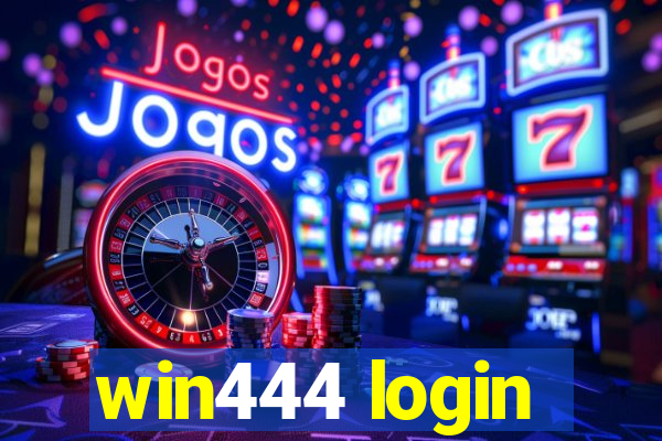 win444 login