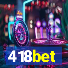 418bet