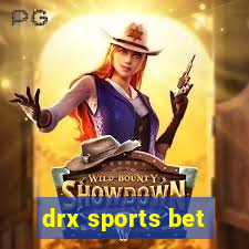 drx sports bet