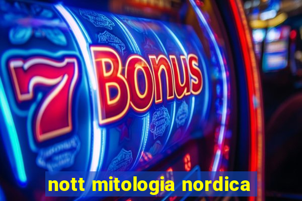 nott mitologia nordica