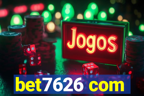 bet7626 com