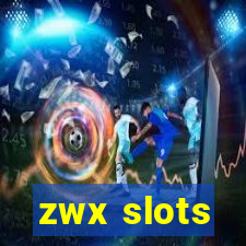 zwx slots