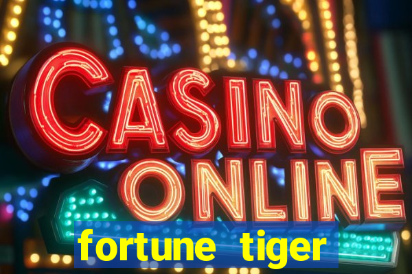 fortune tiger gratis teste