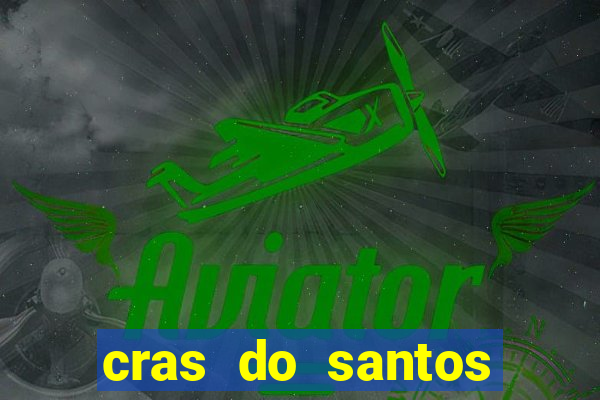 cras do santos dumont aracaju