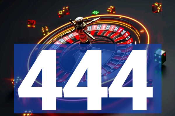 444