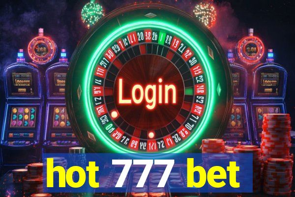 hot 777 bet