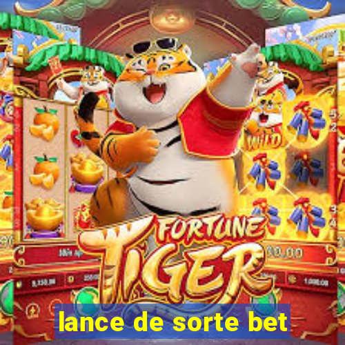 lance de sorte bet