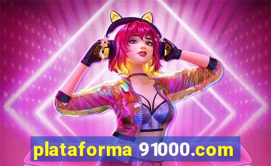 plataforma 91000.com