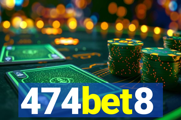 474bet8