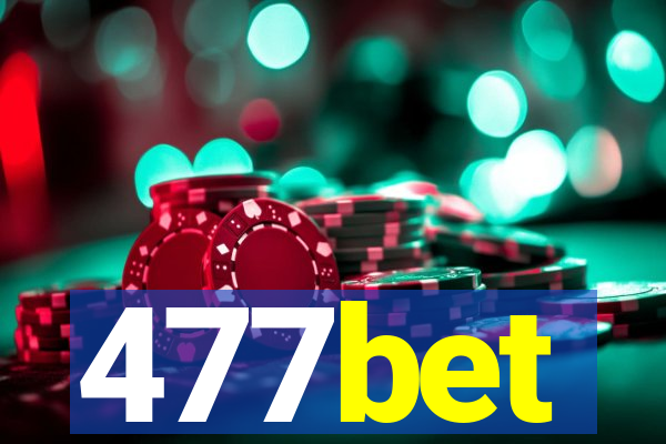 477bet