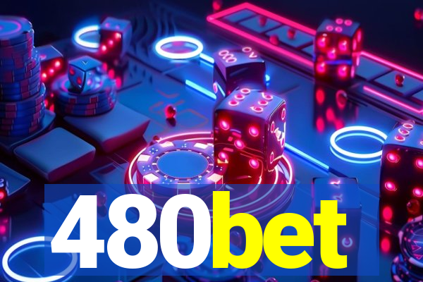 480bet