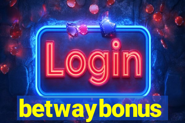 betwaybonus