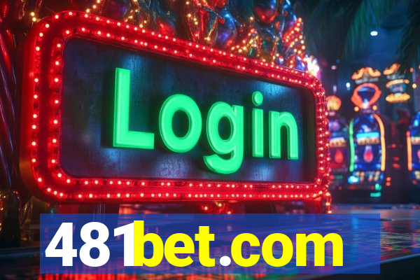 481bet.com