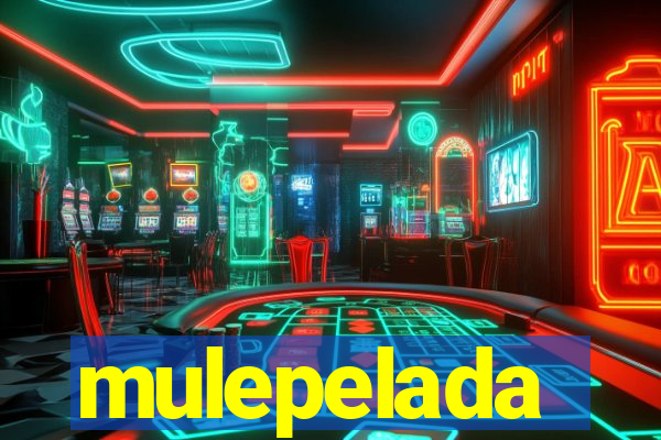 mulepelada