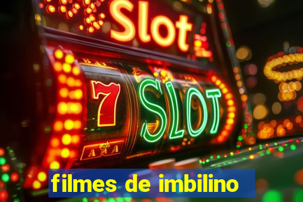 filmes de imbilino