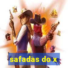 safadas do x