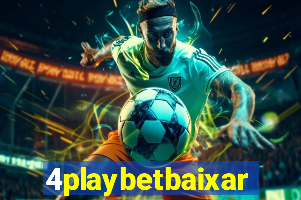 4playbetbaixar