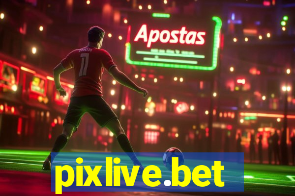 pixlive.bet