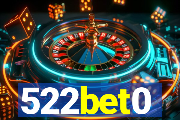 522bet0