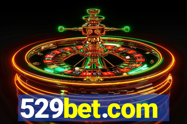 529bet.com