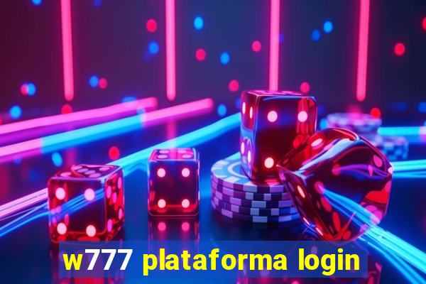 w777 plataforma login