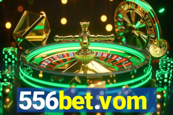 556bet.vom