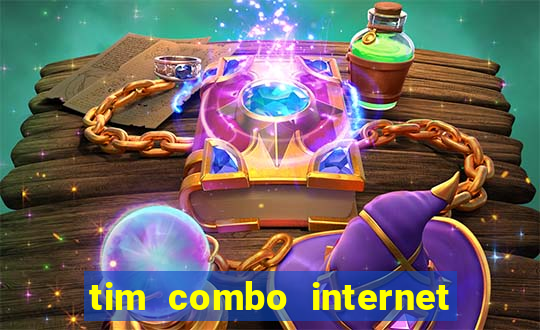 tim combo internet e celular