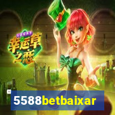 5588betbaixar