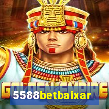 5588betbaixar