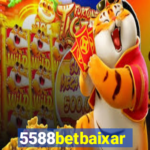 5588betbaixar