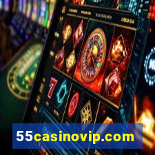 55casinovip.com