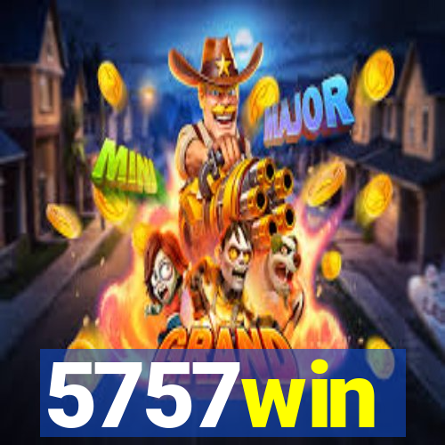 5757win