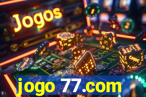 jogo 77.com