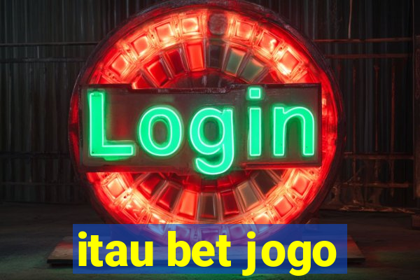 itau bet jogo