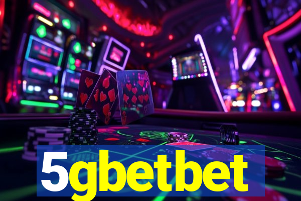 5gbetbet