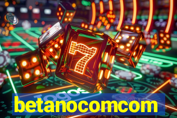 betanocomcom