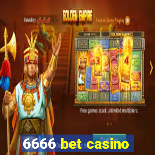 6666 bet casino