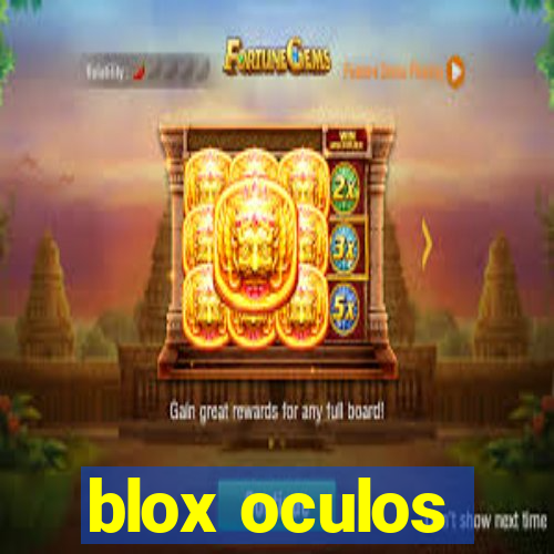 blox oculos