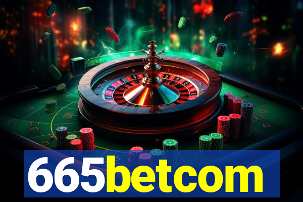 665betcom