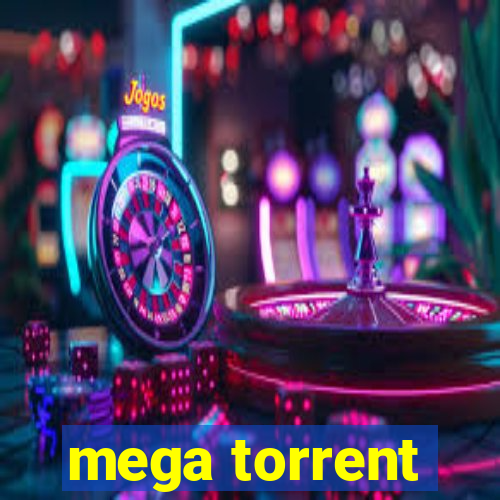 mega torrent