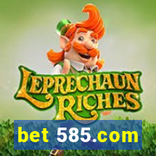 bet 585.com