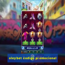 oleybet codigo promocional