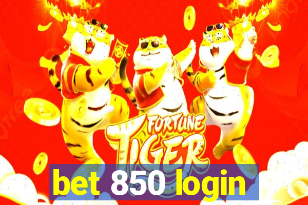 bet 850 login