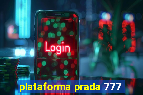 plataforma prada 777