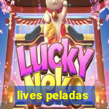 lives peladas