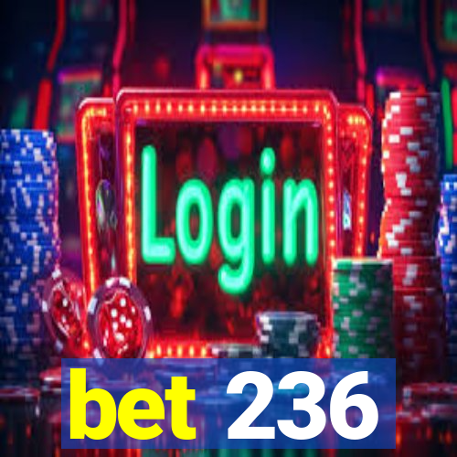 bet 236