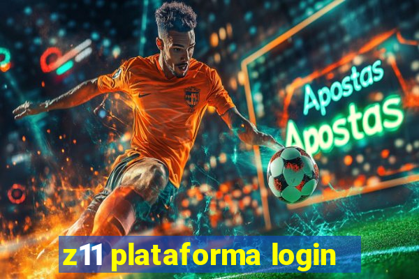 z11 plataforma login