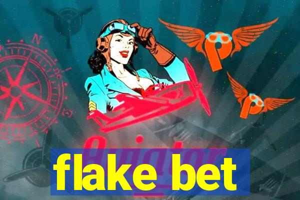 flake bet