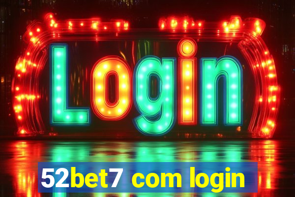 52bet7 com login